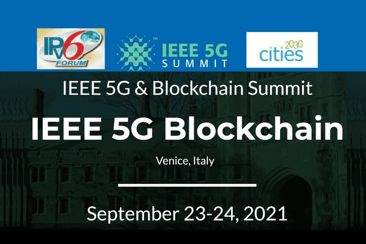 IEEE 5G & Blockchain Summit 2021