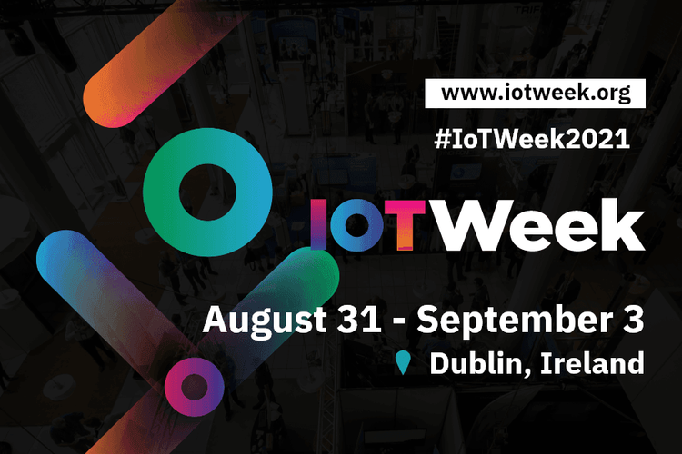 IoT Week 2021, Dublin