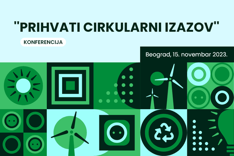 Konferencija “Prihvati cirkularni izazov”, Beograd